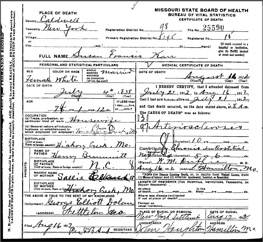 Susan Francis Karr's death certificate says (William) Henry Brummett was from North Carolina and Sarah Evans was from Hickory Creek, Missouri. But is that Hickory Creek, Grundy County, Missouri? Or Hickory Creek, Newton County, Missouri? I guess the latter might be newer? Not sure, I'm from AZ.